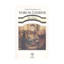 Yorum Üzerine - İbn Sina Felsefe Serisi - 10 - İbni Sina