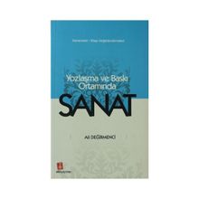 Yozlaşma ve Baskı Ortamında Sanat - Ali Değirmenci Necmettin Asma