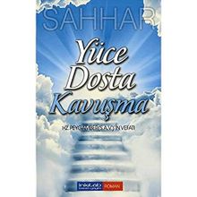 Yüce Dosta Kavuşma: Hz. Peygamberin Vefatı - Abdülhamid Cude Es-Sahhar