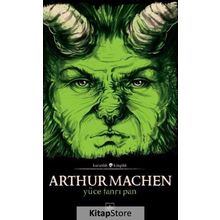 Yüce Tanrı Pan - Arthur Machen