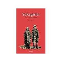 Yukagirler - İrfan Polat