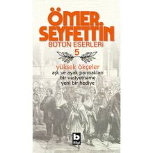 YÜKSEK ÖKÇELER - ÖMER SEYFETTIN (ISBN:9789754940305)
