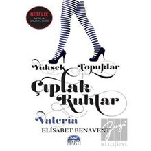 Yüksek Topuklar - Çıplak Ruhlar - Elisabet Benavent - Martı Yayınları