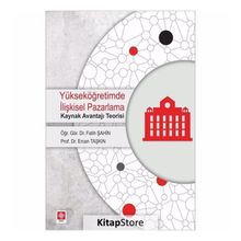 Yükseköğretimde İlişkisel Pazarlama - Ercan Taşkın