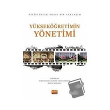 Yükseköğretimin Yönetimi Disiplinler Arası Bir Yaklaşım Nobel Bilimsel Eserler