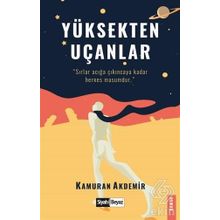 Yüksekten Uçanlar - Kamuran Akdemir
