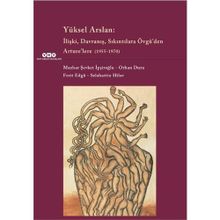 Yüksel Arslan İlişki Davranış Sıkıntılara Övgü’den Arture’lere 1955-1970 - Orhan Duru Ferit Edgü Mazhar Şevket İpşiroğlu Selahattin Hilav