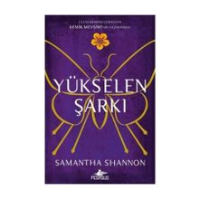 Yükselen Şarkı - Samantha Shannon