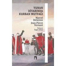 Yunan Diyarında Kurban Mutfağı - Marcel Detienne