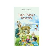 Yunus Dede’den Nasihatler - Fatma Balcı Yürür