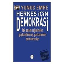 Yunus Emre - Herkes İçin Demokrasi