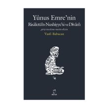 Yunus Emre’nin Risaletü’n-Nushiyye’si ve Divan’ı - Vasfi Babacan