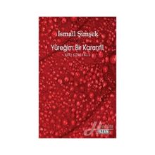 Yüreğim Bir Karanfil - İsmail Şimşek