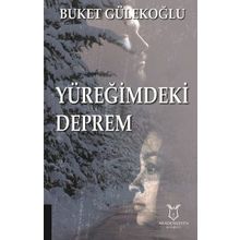 Yüreğimdeki Deprem / Buket Gülekoğlu