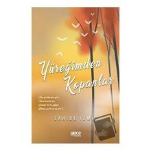 Yüreğimden Kopanlar - Zahide İzmir