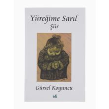 Yüreğime Sarıl - Gürsel Koyuncu