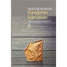 Yüreğimin Sığınakları - Sadettin Altıntop