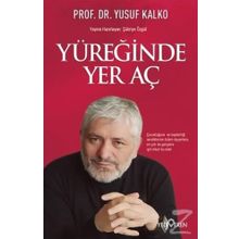 Yüreğinde Yer Aç - Yusuf Kalko