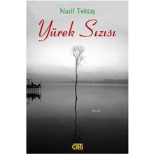 Yürek Sızısı - Nazif Tektaş