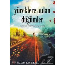 Yüreklere Atılan Düğümler - Oğuz Selim Yazıcı
