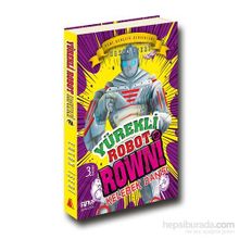 Yürekli Robot Rowni 2 Kelebek Dansı - Erkan İşeri