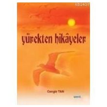 YÜREKTEN HIKAYELER - CENGIZ TAN