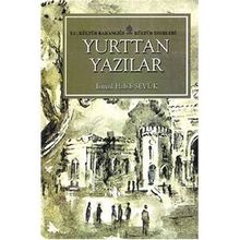 Yurttan Yazılar - İsmail Habib Sevük