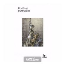 Yürüyelim - İdris Ekinci