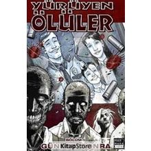 Yürüyen Ölüler Bölüm 1 Günler Sonra - Robert Kirkman