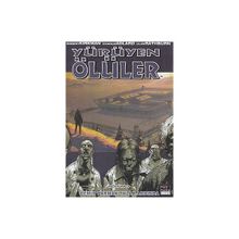 Yürüyen Ölüler Bölüm 3 Demir Parmaklıklar Ardında - Robert Kirkman Tony Moore