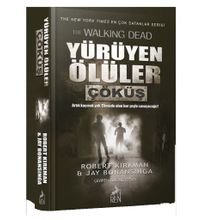 Yürüyen Ölüler Çöküş - Jay Bonansigna