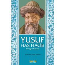 Yusuf Has Hacib - Bir Uygur Romanı - Hacı Mirzahid Kerimi