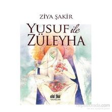 Yusuf ile Züleyha - Ziya Şakir Soku