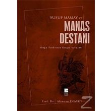 Yusuf Mamay Ve Manas Destanı - Alimcan İnayet