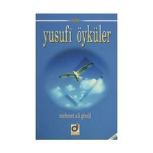 YUSUFI ÖYKÜLER - MEHMET ALI GÖNÜL