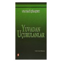 YUVADAN UÇURULANLAR - NAZMI ŞİMŞEK