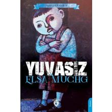 Yuvasız - Elsa Muchg
