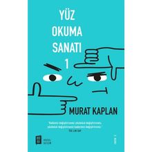 Yüz Okuma Sanatı 1 - Murat Kaplan