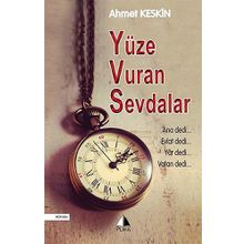 Yüze Vuran Sevdalar - Ahmet Keskin