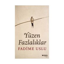 Yüzen Fazlalıklar - Fadime Uslu