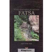 Yüzey Araştırmaları Işığında Fatsa - Ayşe Fatma Erol