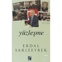 YÜZLEŞME - ERDAL SARIZEYBEK