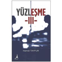 Yüzleşme III - Hamdi Tayfur