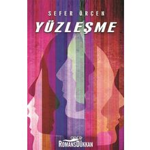 Yüzleşme - Sefer Örçen