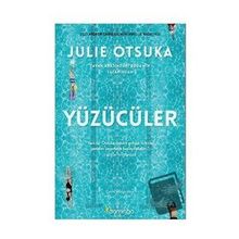 Yüzücüler - Julie Otsuka