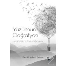 Yüzümün Coğrafyası - Necati Hakan Özdemir