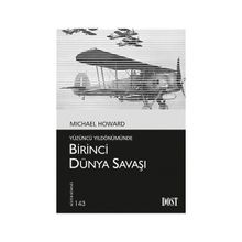 Yüzüncü Yıldönümünde Birinci Dünya Savaşı - Michael Howard