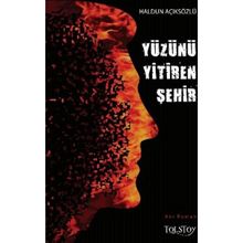 Yüzünü Yitiren Şehir - Haldun Açıksözlü