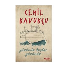 Yüzünüz Kuşlar Yüzünüz - Cemil Kavukçu