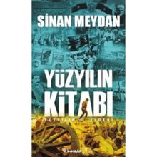 Yüzyılın Kitabı - Sinan Meydan